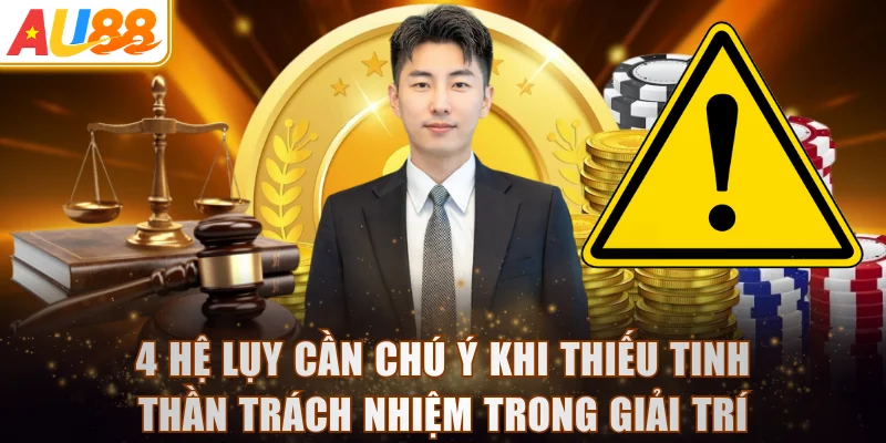 4 hệ lụy cần chú ý khi thiếu tinh thần trách nhiệm trong giải trí